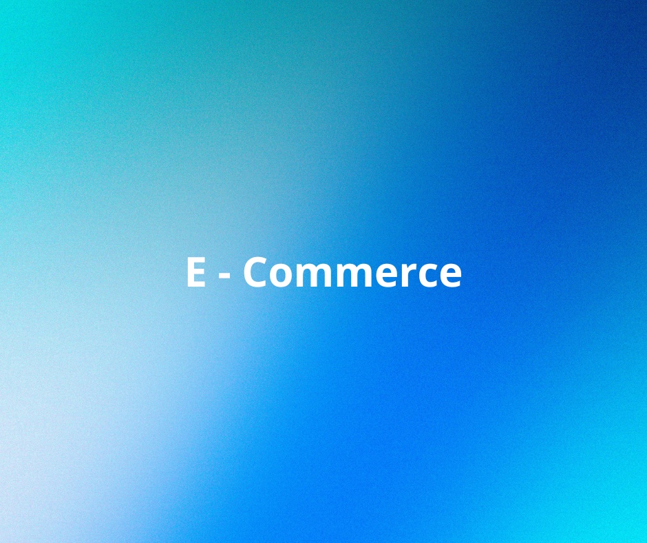 E Commerce